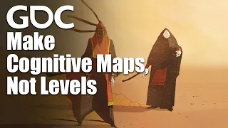 Stop Getting Lost: Make Cognitive Maps, Not Levels