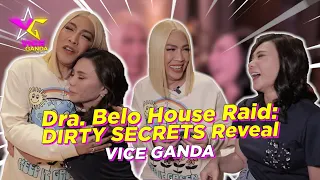 Dra. Belo House Raid: DIRTY SECRETS Reveal | VICE GANDA