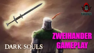Dark Souls Zweihander +15 before O&S: COMPLETE WALKTHROUGH/GAMEPLAY