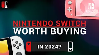 Nintendo Switch In 2024 - Still Worth Buying?!