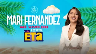 MARI FERNANDEZ AO VIVO DO FESTIVAL ÊTA