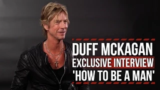 Duff McKagan Teaches You 'How to Be a Man'