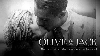 OLIVE & JACK: The love story that changed Hollywood - DOCUMENTARY TRAILER