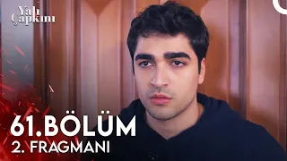 Yalı Çapkını 61. Bölüm 2. Fragmanı | Çok Üzdüm Onu