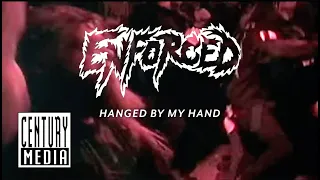 ENFORCED - Hanged By My Hand (OFFICIAL VIDEO)