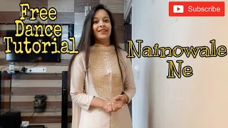 Free Dance Tutorial 3 || Nainowale Ne || Komal Agarwal