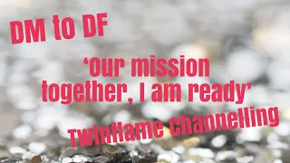 🔥DM TO DF🔥OUR MISSION TOGETHER, I AM READY🔥DEEP EMOTIONAL🔥TWINFLAMES