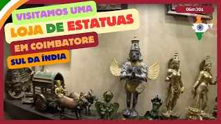 Visitamos uma loja de estatuas na Índia | Coimbatore, sul da Índia