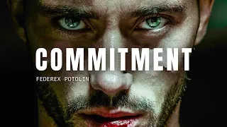 COMMITMENT : [Best Motivational Video]