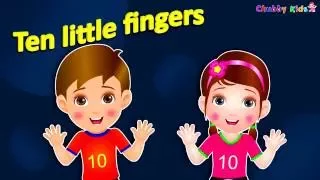 Ten Little Fingers  - The Best Nursery Rhymes and Songs for Children | Chubby Kids