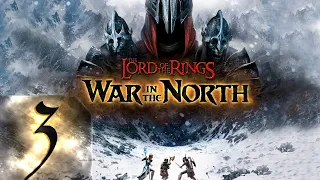 Властелин Колец: Война на Севере - Один - Первый раз - Прохождение #3