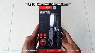 Q18 Gimbal Stabilizer Unboxing #unboxing #unboxingvideo