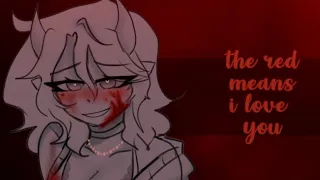The Red Means I Love You Meme || OC Animation || TW: Blood