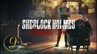 Sherlock Holmes Chapter 1 - A Gilded Cage (Part 9)