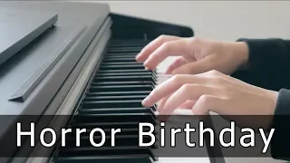 Happy Birthday Piano (Horror Version)