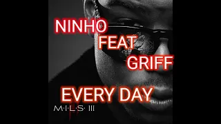 NINHO FEAT GRIFF EVERY DAY [INSTRU]