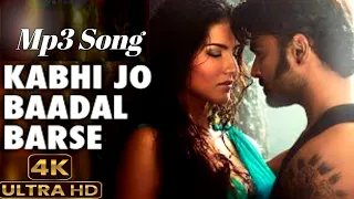 "kabhi jo badal barse" Full Song Arijit Singh Sunny Leone Song kabhi jo badal barse Mp3 song