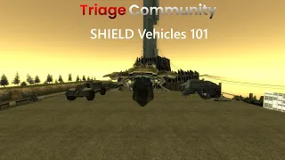 SHIELD Vehicles 101 (Triage HL2RP)