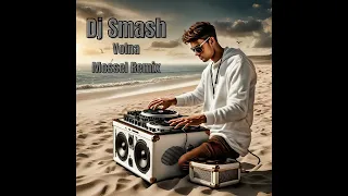 Dj Smash - Volna (Mossel Remix)