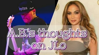 A.B. Quintanilla's thoughts on Jennifer Lopez and why he blocks people on FB and Insta