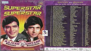 SUPER STAR VS SUPER STAR II HITS OF RAJESH KHANNA & AMITABH BACHCHAN III