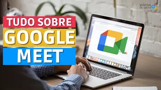 TUTORIAL COMPLETO DO GOOGLE MEET (passo a passo)