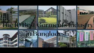 The 10 Best Garments Industry in Bangladesh