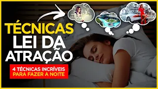 🔴 ATRAIA DESEJOS ENQUANTO DORME I Lei da Atração: 4 Técnicas e Afirmações Positivas poderosas...