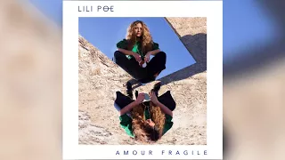 Lili Poe - Amour fragile (Extrait officiel)