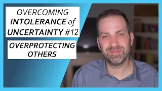 Why OVERPROTECTING Others DOESN’T Help Your Worry | Dr. Rami Nader