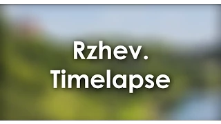 Rzhev. Timelapse