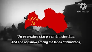 Dziesma Par Dzimteni - Wide is my Motherland in Latvian(Stalinist version)