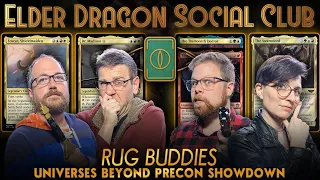 RUG Buddies – Universes Beyond Showdown || Elder Dragon Social Club