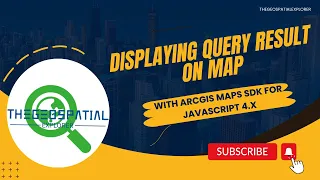 Display Query Result on the Map- ArcGIS Maps SDK for JavaScript  #tutorial  #thegeospatialexplorer