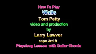 Walls, Tom Petty