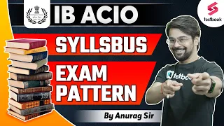 IB ACIO Exam Pattern 2023 | IB ACIO 2023 Exam Pattern & Syllabus Full Details