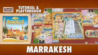 Marrakesh: Tutorial & Playthrough