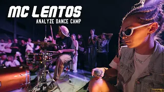 MC LENTOS - ANALYZE DANCE CAMP 2022