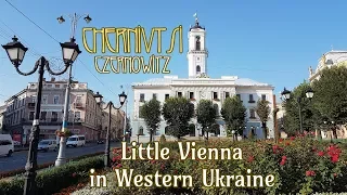 Chernivtsi: "Little Vienna" in Western Ukraine