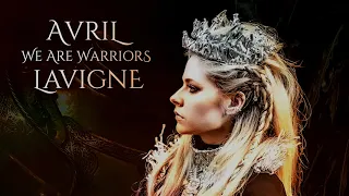 Avril Lavigne - We Are Warriors (Official Audio)