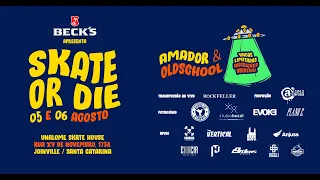 SKATE OR DIE  | DIA 2 (06|08|2023)