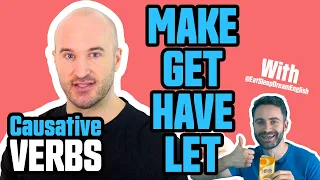 English Grammar - Causatives: Have, Get, Make, Let, Help