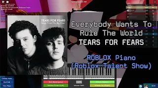 Tears For Fears - Everybody Wants To Rule The World | on Roblox Got Talent (Piano)