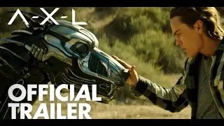 AXL - [2019 Sci-Fi Movie Official Trailer] #Alex Neustaedter #Becky G #Alex MacNicoll