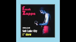 Frank Zappa Salt Lake City 1980 12 03 (1° show)