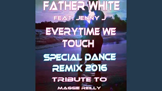 Everytime We Touch (feat. Jenny J.) (Special Beat Beat Radio Remix)