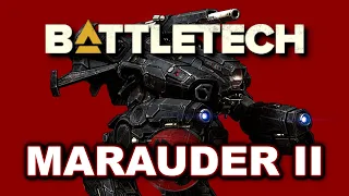 BATTLETECH: The Marauder II