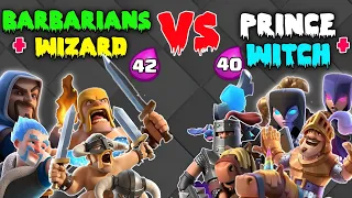 Prince+Witch x2 Vs Wizard+Barbarians x2 |4 Vs 4|Clash Royale Olympics |Who will win?