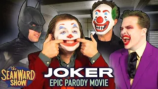 JOKER - the Epic Parody Movie - The Sean Ward Show