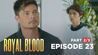 Royal Blood: The kind son protects his stepmom (Full Episode 23 - Part 2/3)